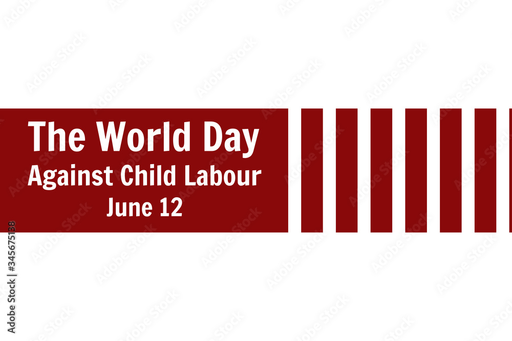 World Day Against Child Labor concept. Template for background, banner ...