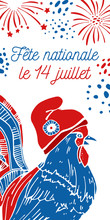 Gallic Rooster In Phrygian Cap. Symbol Of France And Fireworks. Bastille Day Design Template. Title In French National Celebration 14th Of July. Hand Drawn Vector Sketch Illustration