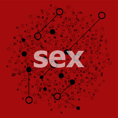 Poster - Text sex. Social concept . Abstract background with connecting dots and lines