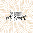 be smart, eat smart lettering on outlined Carrots banner template