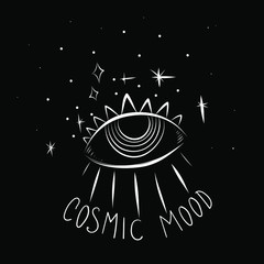 Cosmic mood illustration. Black and white poster with eye line drawn illustration. Space t shirt design. 