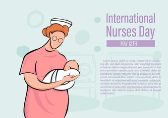 Neonatal's nurse with new born baby and International Nurse Day and May 12th lettering, example texts on light green baby incubator and abstract circle background.