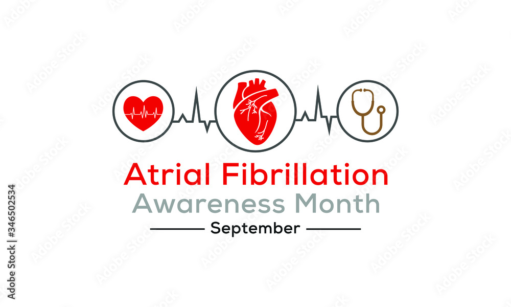 Vector illustration on the theme of National Atrial Fibrillation (AFib ...
