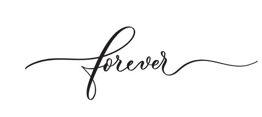 Wall Mural - Forever typography lettering quote, brush calligraphy banner with thin line.