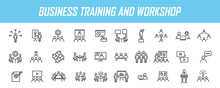 Set Of Linear Business Training Icons. Workshop Icons In Simple Design. Vector Illustration