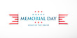 Memorial Day in United States. Home of the brave. Horizontal banner with striped ribbon and greeting text. Vector illustration.