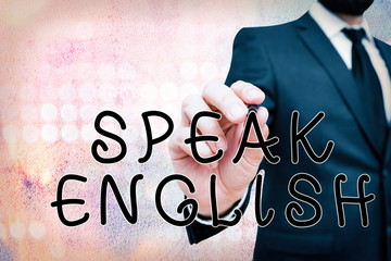 Poster - Text sign showing Speak English. Business photo showcasing Study another Foreign Language Online Verbal Courses