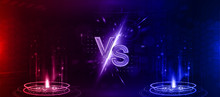 Futuristic Versus Banner - Image Blank. Red And Blue Glow Rays Night Scene With Sparks. Hologram Light Effect. Competition Vs Match Game, Martial Battle Vs Sport. Vector Illustration Versus