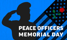 Peace Officers Memorial Day Background. Poster, Card, Banner. ESP 10 Vector