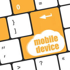 Poster - A keyboard with a key reading mobile devices