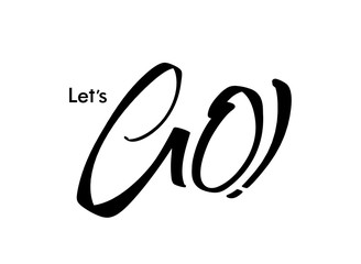 Fototapete - Typography lettering of Let's Go on white background.