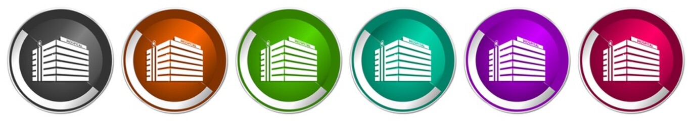 Poster - Hospital building icon set, silver metallic chrome border vector web buttons in 6 colors options for webdesign