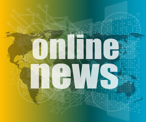 Poster - business concept: words online news on digital touch screen