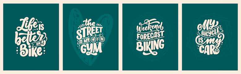 Wall Mural - Set woth lettering slogans about bicycle for poster, print and t shirt design. Save nature quotes. Vector illustration