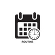 ROUTINE ICON , SCHEDULE ICON VECTOR