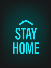 Poster - Stay home concept. Coronavirus protection campaign logo with hpuse roof