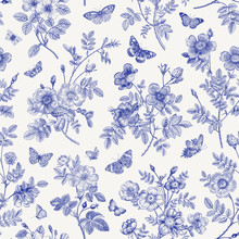 Vintage Floral Illustration. Seamless Pattern. Wild Roses With Butterflies. Blue And White. Toile De Jouy.
