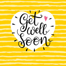 Get Well Soon Vector Text. Hand Lettering For Invitation And Greeting Card, Prints And Posters. Modern Calligraphic Design