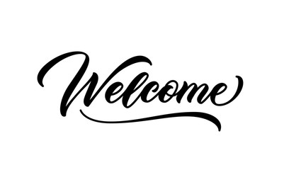 welcome word. hand lettering design. vector calligraphic inscription. welcome handwritten text.