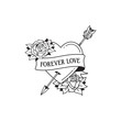 Old school tattoo emblem label with rose heart and arrow symbols and wording forever love. Traditional tattooing style ink.