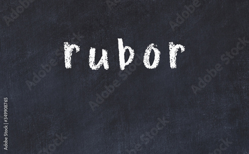 Fotomural Black chalkboard with inscription rubor on in