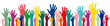 Colorful hands up banner vector illustration. Multinational international concept of team, volunteer, group, friendship, unity, group, association, company, partnership, celebration, party background