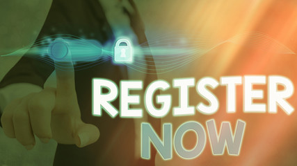 Poster - Handwriting text Register Now. Conceptual photo official list or record showing or things into web or forum