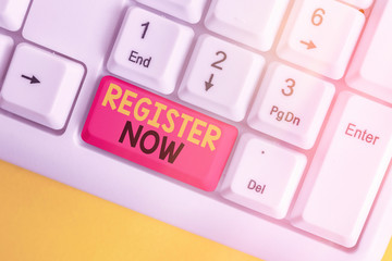 Poster - Handwriting text writing Register Now. Conceptual photo official list or record showing or things into web or forum