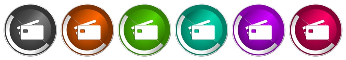 Poster - Credit card icon set, bank, finance silver metallic chrome border vector web buttons in 6 colors options for webdesign