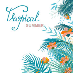  Tropical summer. Poster template with tropical leaves and exotic flowers. Branches of a palm tree of blue color, orange plumeria. Hand drawn lettering isolated on white background.Vector illustration