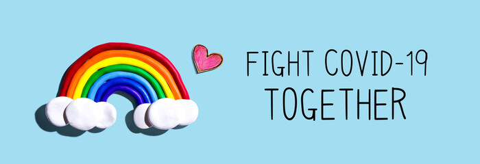 Wall Mural - Fight Covid-19 Together message with a rainbow and a heart