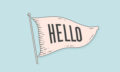 Wall Mural - hello. engraved flag. old vintage trendy flag with text hello. vintage style banner with ribbon flag