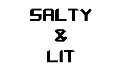 Salty and lit, Christian faith, Typography for print or use as poster, card, flyer or T Shirt 