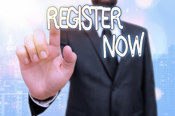 Poster - Writing note showing Register Now. Business concept for official list or record showing or things into web or forum