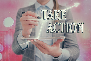 Wall Mural - Text sign showing Take Action. Business photo showcasing do something official or concerted to achieve aim with problem