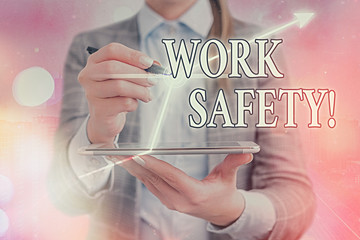 Poster - Text sign showing Work Safety. Business photo showcasing policies and procedures in place to ensure health of employees