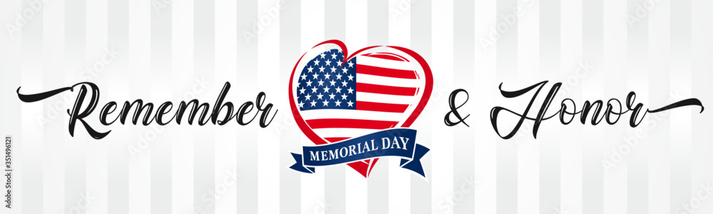 Memorial day, remember & honor with USA flag in heart vintage typography banner. Happy Memorial Day vector calligraphy inscription background in national flag colors - obrazy, fototapety, plakaty 