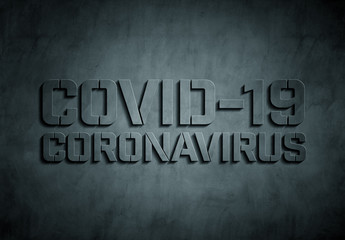 Poster - Coronavirus Covid-19 text on concrete background. 2019-nCoV official name introduced by World Health Organization. New disease discovered in 2019 spreading globally