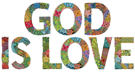 Wall Mural - Words GOD IS LOVE. Vector zentangle object for decoration