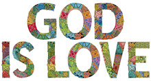 Words GOD IS LOVE. Vector Zentangle Object For Decoration