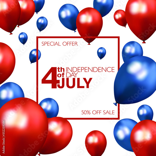4th of July special offer sale square ad, voucher, banner, card, social network post template with red and blue balloons on white background 