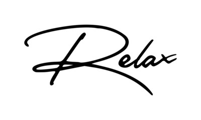 Fototapete - Relax Cursive Calligraphy Black Color Text On White Background