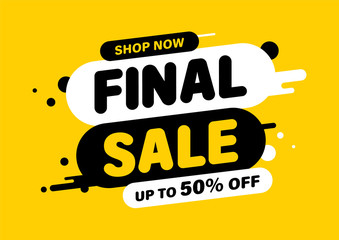 Canvas Print - Final Sale banner, special offer and sale. Shop now or this weekend only. Up to 50 or 60 or 70 off. Discount, mega sale. Vector illustration.