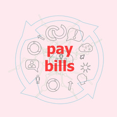 Poster - Text pay bill . Business concept . Flat outline linear Infographic