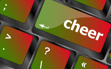 Poster - cheer word on keyboard key, notebook computer button