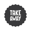 © Matias - Take away stamp. Sticker design. Takeaway food or coffee drink badge for restaurant delivery service.