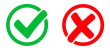 Check Mark And X Mark Icon. Checkmark And X Mark Icon For Apps And Websites. Green And Red Check Mark Icon On White Background - Stock Vector.