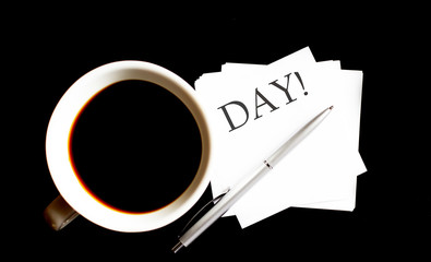 Poster - Office table with supply and coffe cup. View from above for text Day!