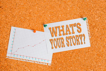 Fototapete - Conceptual hand writing showing What S Is Your Storyquestion. Concept meaning manner of asking an individual about past life events Corkboard size paper thumbtack sheet billboard notice board