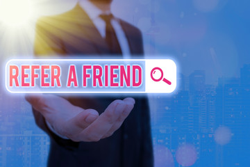 Poster - Text sign showing Refer A Friend. Business photo text direct someone to another or send him something like gift